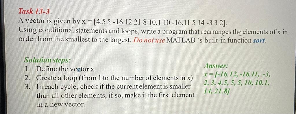 Solved Task 13-3: A vector is given by x = [4.5 5 -16.12 | Chegg.com