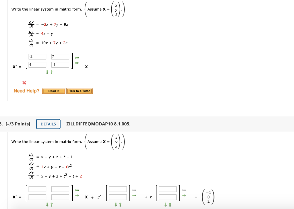 Solved Write The Linear System In Matrix Form Assume X Dx Chegg Com