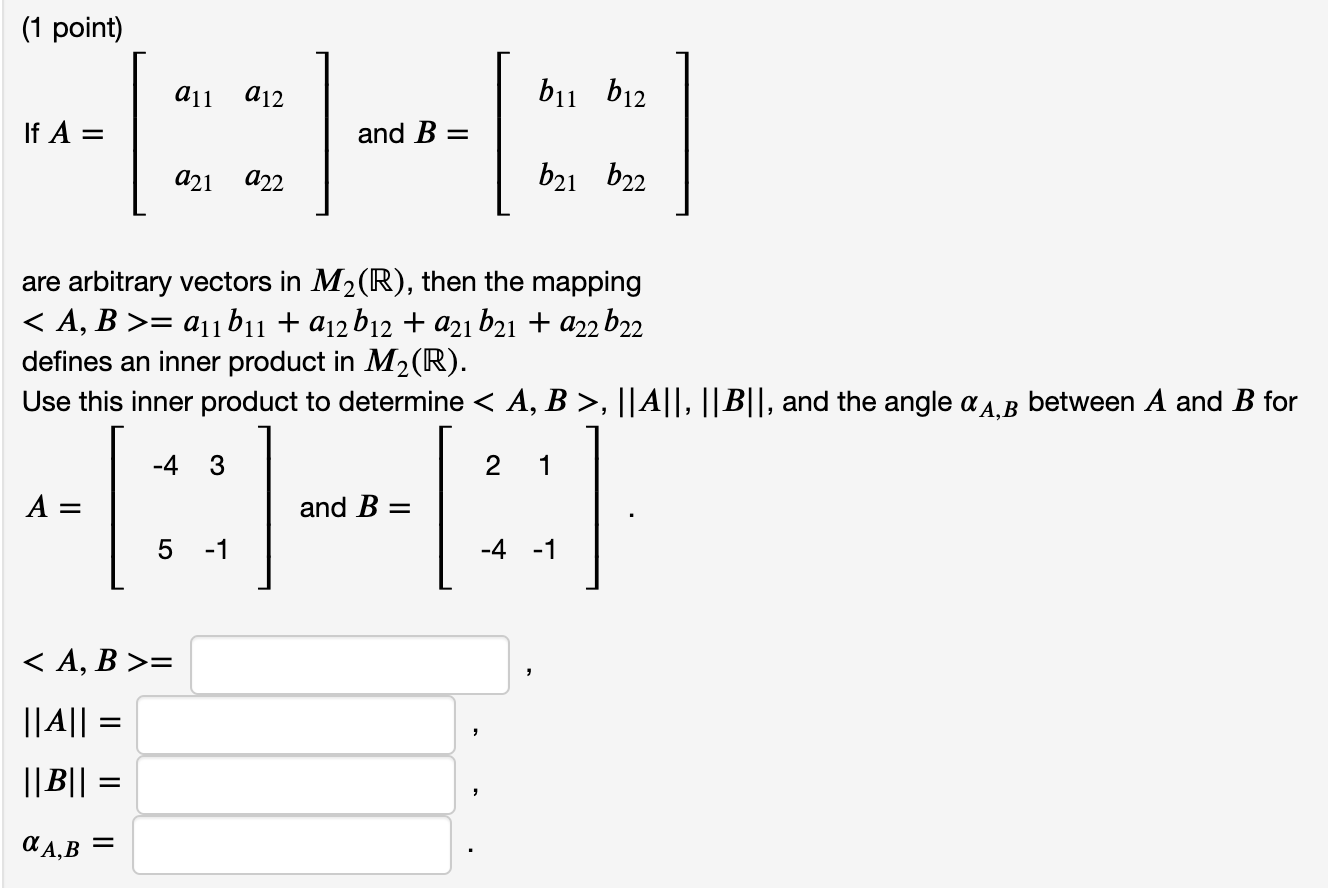 Solved (1 Point) Bu B12 If A = And B = B21 622 Are Arbitrary | Chegg.com