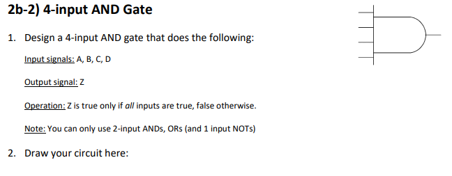 Solved 2b-2) 4-input AND Gate 1. Design A 4-input AND Gate | Chegg.com