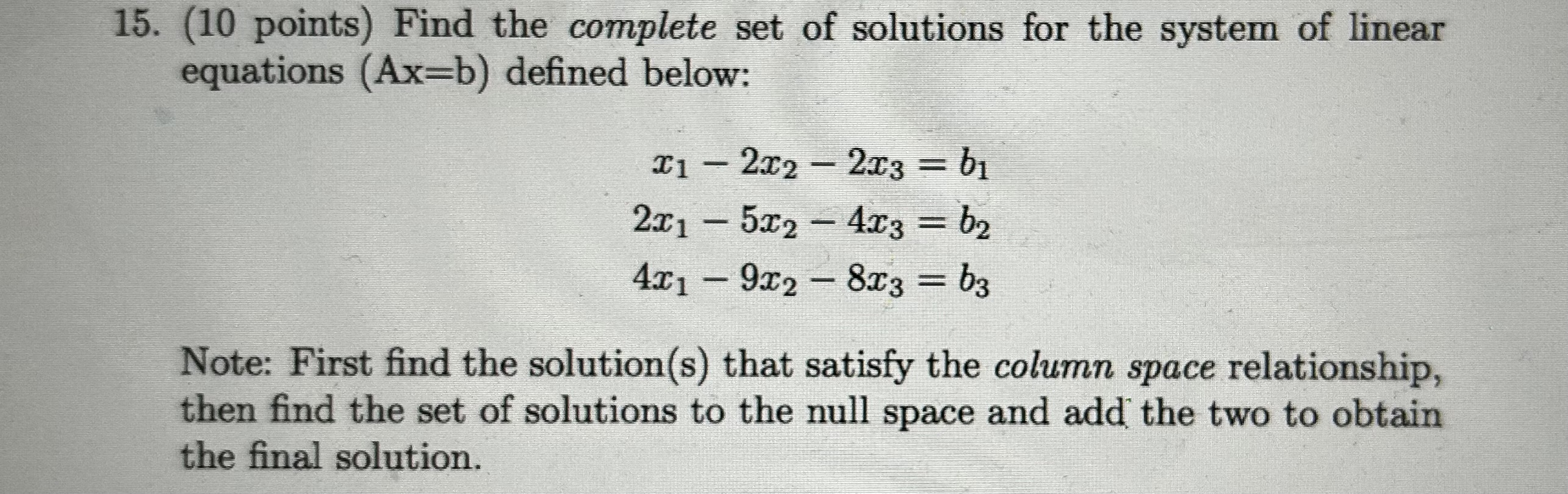 Solved Find the complete set of solutions for the system of | Chegg.com