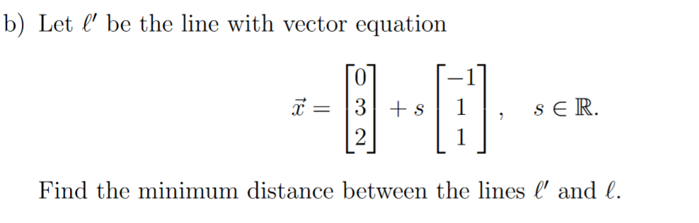 Solved 4. [14] Let ℓ be a line in R3 with vector equation | Chegg.com