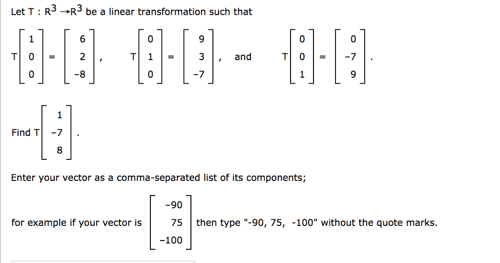 Solved Let T R3 -R3 be a linear transformation such that 6 0 | Chegg.com