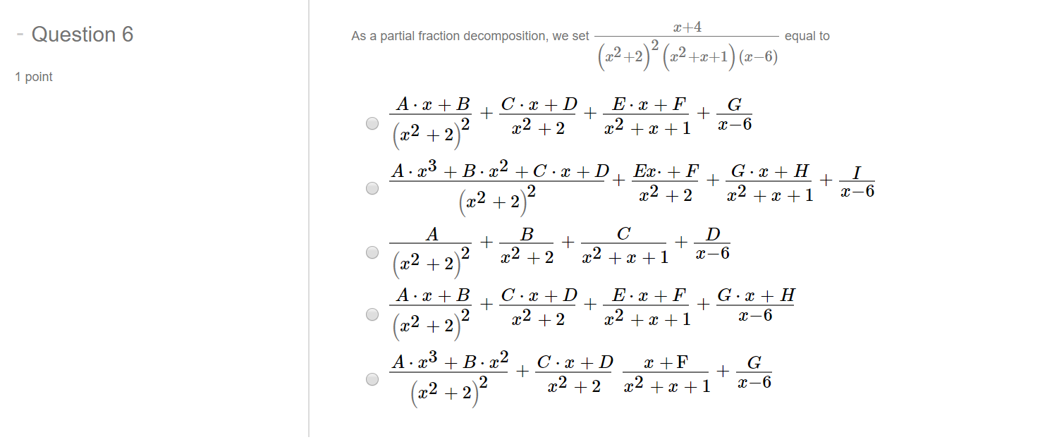 Solved 4 Question 6 As A Partial Fraction Decomposition Chegg Com