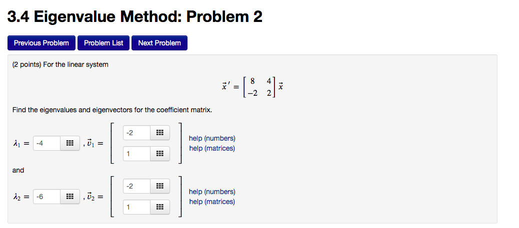 Solved 3.4 Eigenvalue Method: Problem 2 Previous Problem | Chegg.com