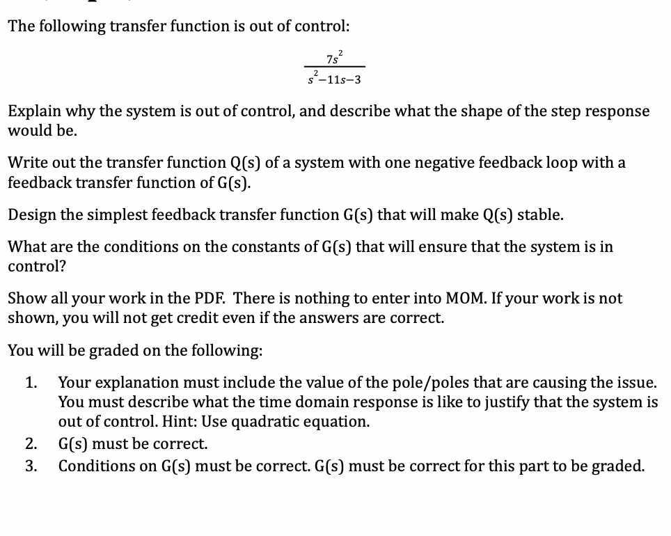 Solved The following transfer function is out of control: | Chegg.com