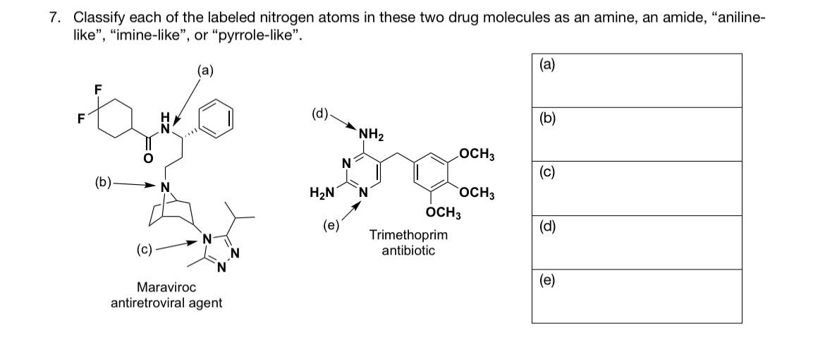 Solved 7. Classify each of the labeled nitrogen atoms in | Chegg.com