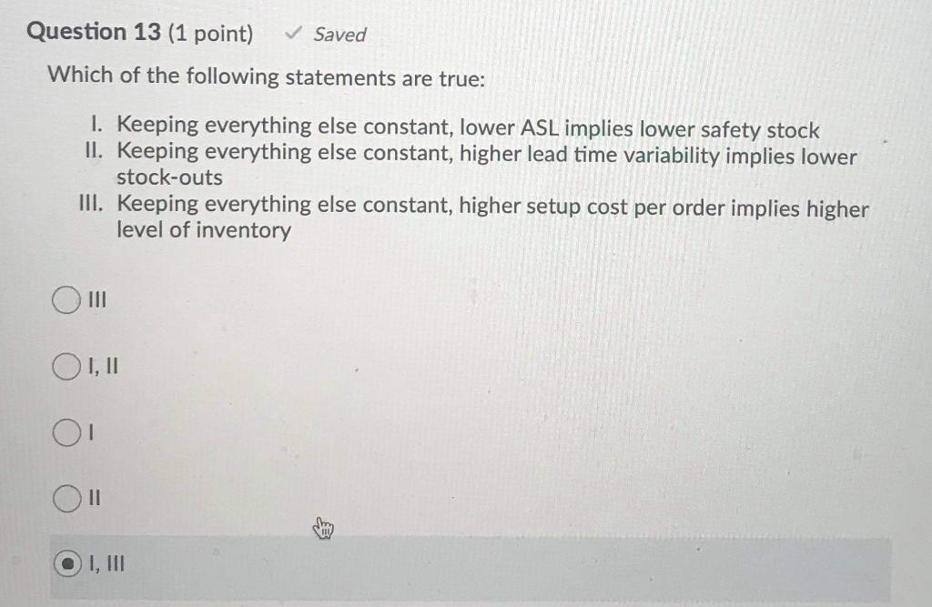 Solved Question 13 (1 point) Saved Which of the following | Chegg.com
