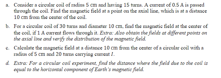 Solved a. Consider a circular coil of radius 5 cm and having | Chegg.com