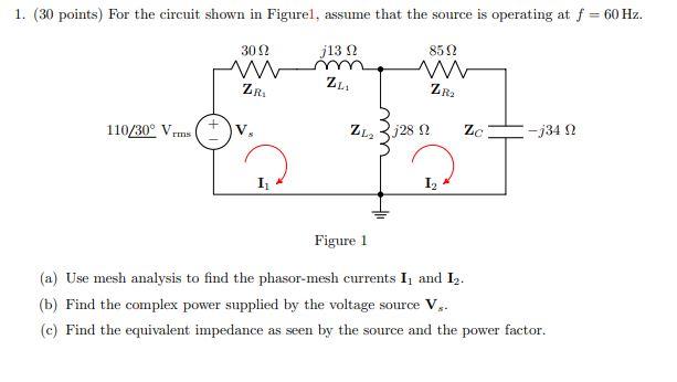 Solved 1. (30 points) For the circuit shown in Figurel, | Chegg.com