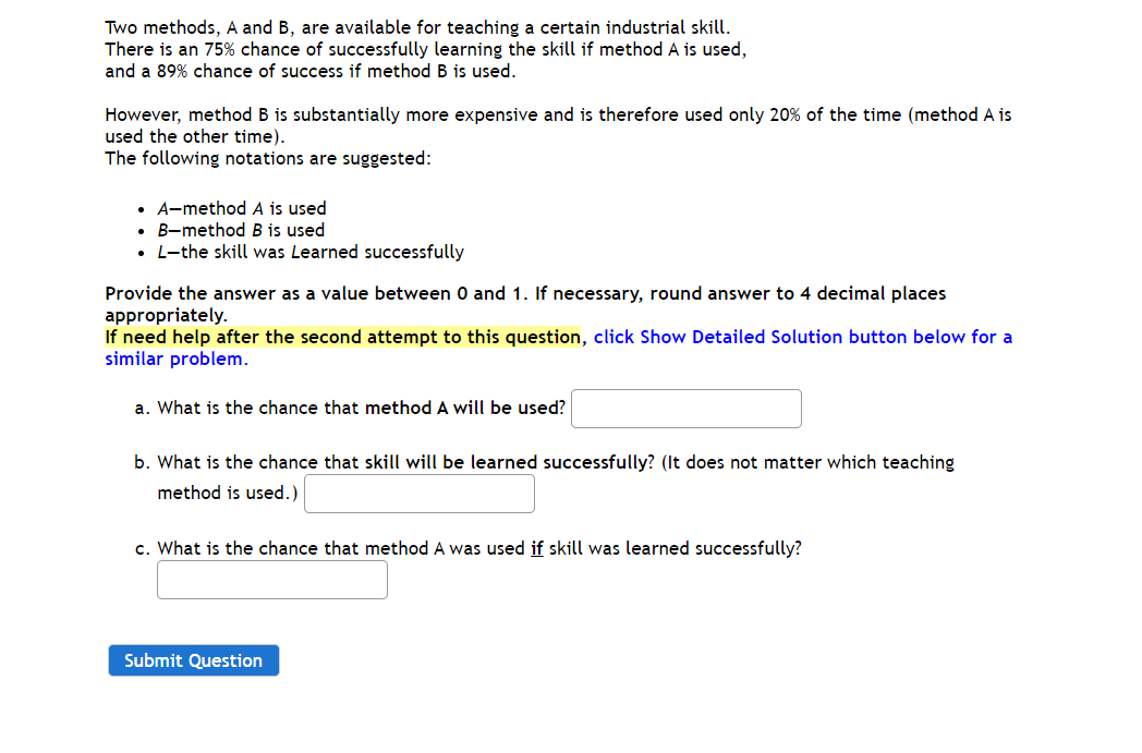 Solved Two methods, A and B, are available for teaching a | Chegg.com