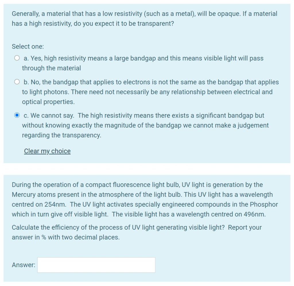 Solved Generally, a material that has a low resistivity