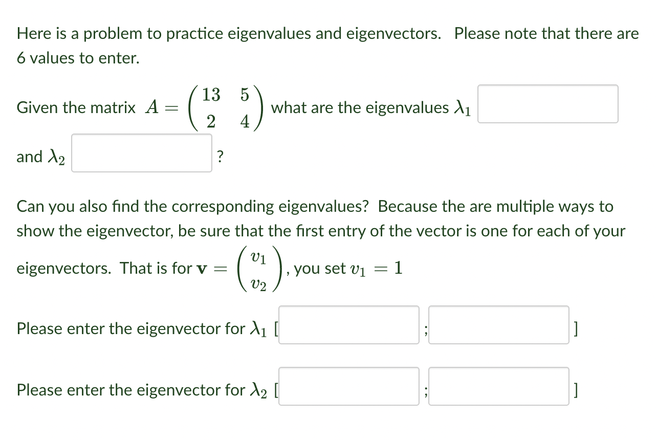 Solved Here Is A Problem To Practice Eigenvalues And | Chegg.com