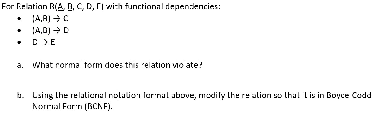 Solved For Relation R(A,B,C,D,E) With Functional | Chegg.com