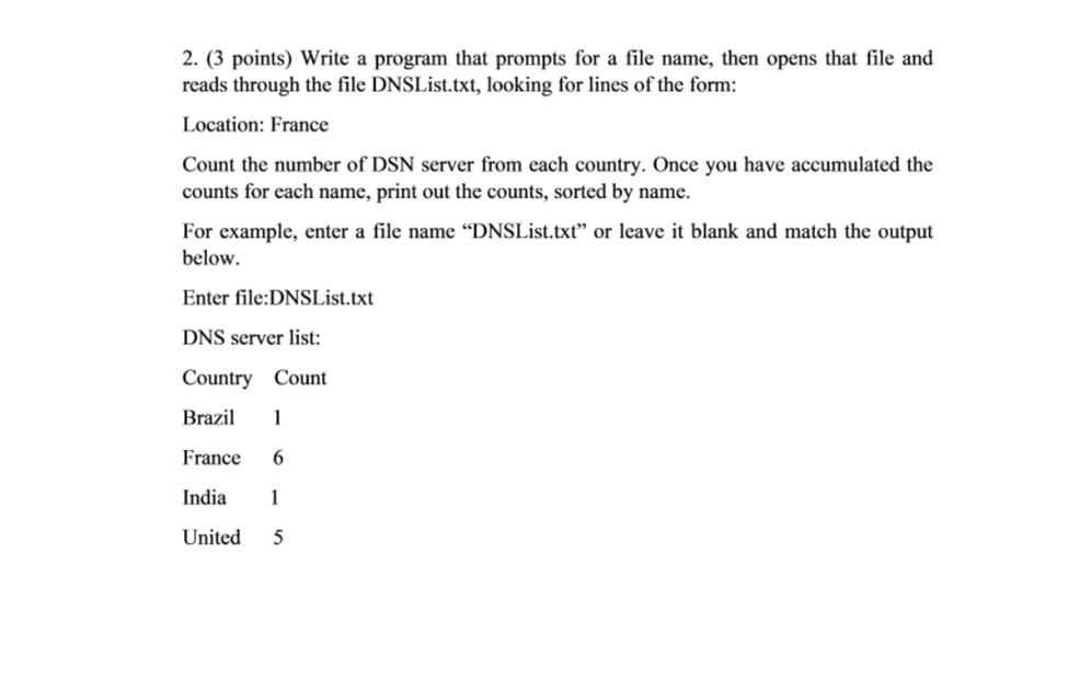 Solved 2. (3 points) Write a program that prompts for a file | Chegg.com
