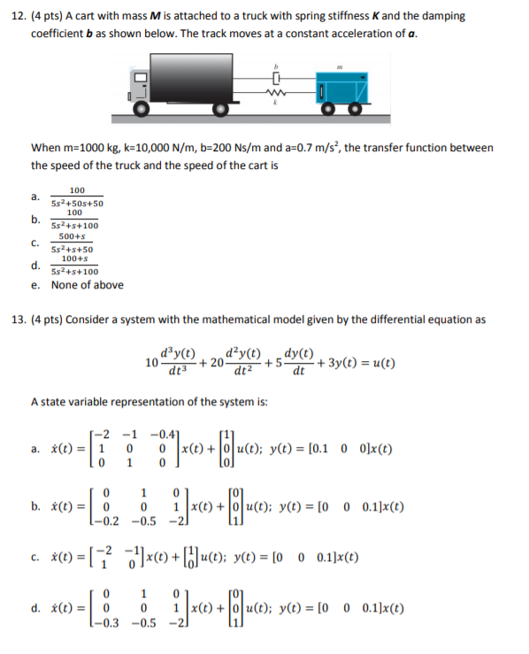 Solved 11. (4 pts) Consider a system represented by the | Chegg.com