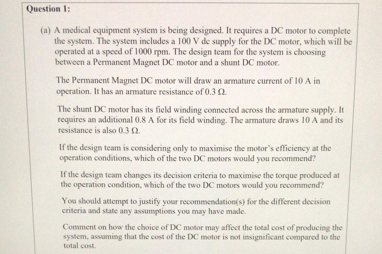Solved Question 1 (a) A medical equipment system is being