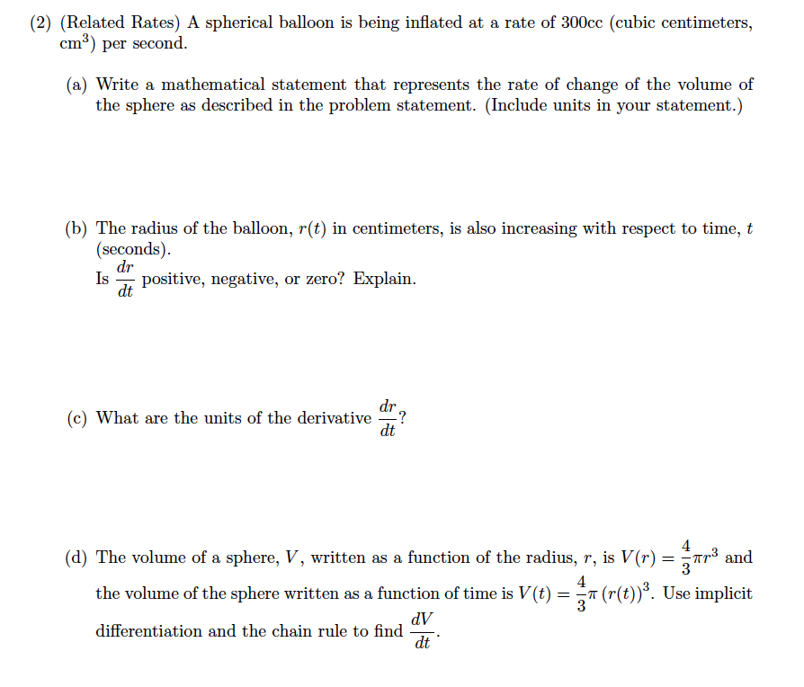 Solved (2) (Related Rates) A spherical balloon is being | Chegg.com