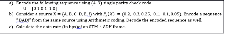 Solved Encode the following sequence using (4, 3) single | Chegg.com