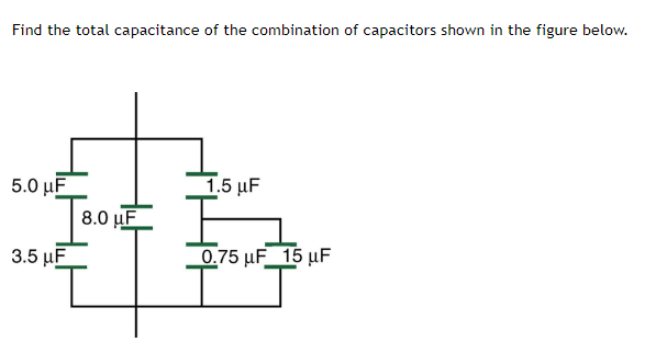 Solved Find the total capacitance of the combination of | Chegg.com