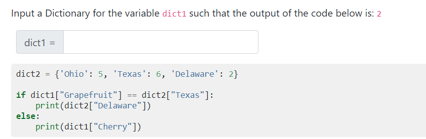 Solved Input a Dictionary for the variable dicti such that | Chegg.com