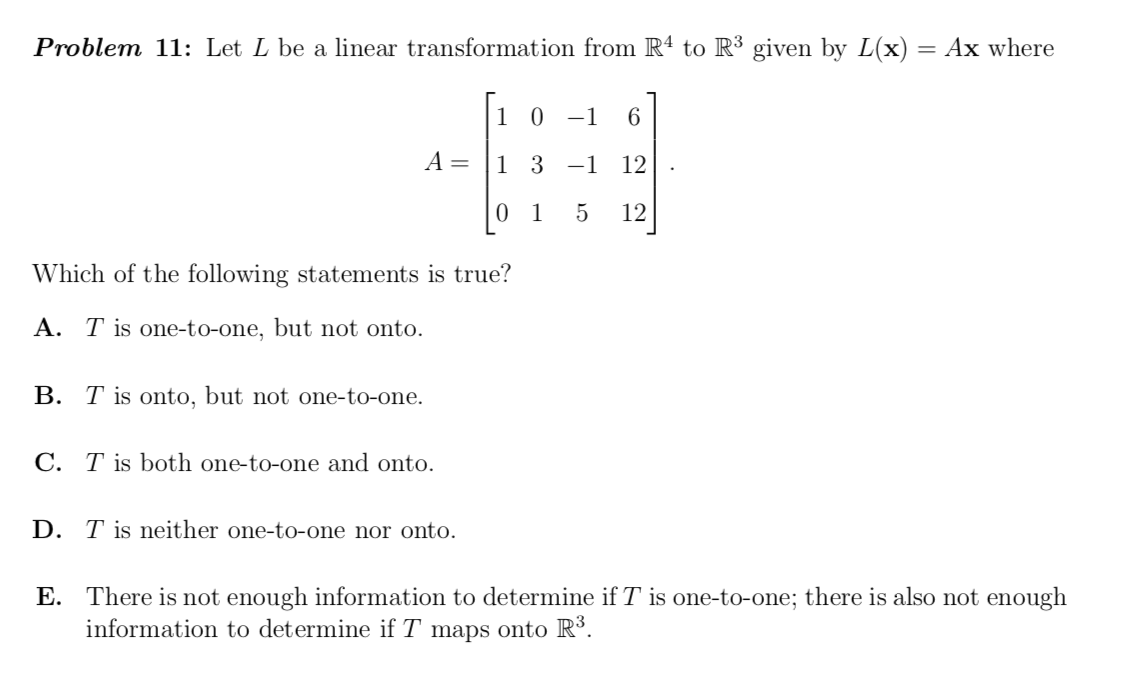 Solved Problem 11: Let L be a linear transformation from R4 | Chegg.com