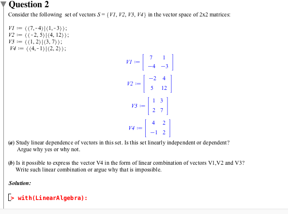 Solved Question 2 Consider The Following Set Of Vectors | Chegg.com