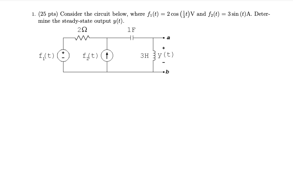 Solved 25 Pts Consider The Circuit Below Where F1 T Chegg Com