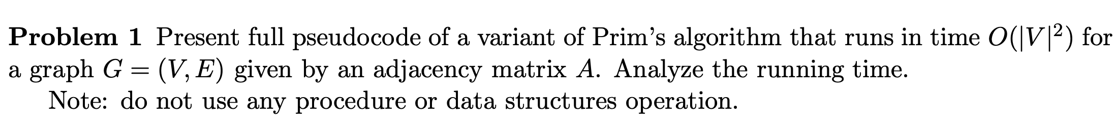 Solved Problem 1 Present full pseudocode of a variant of | Chegg.com
