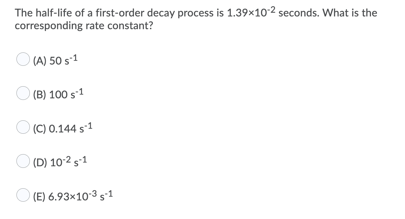 Solved The half-life of a first-order decay process is | Chegg.com