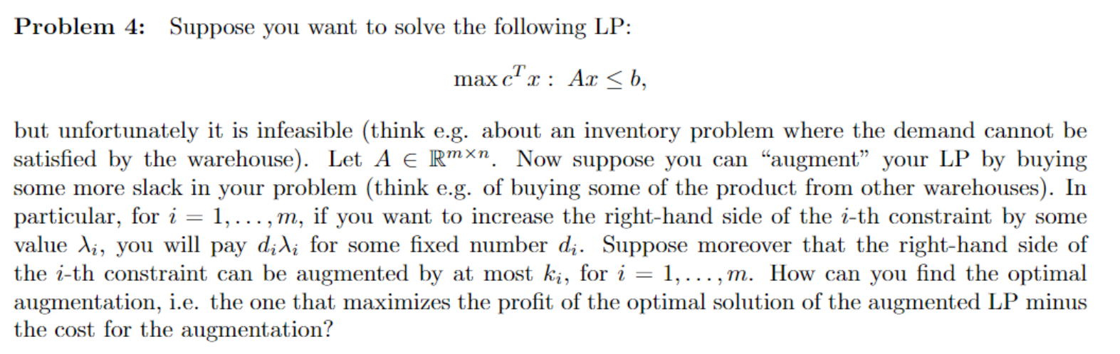 Solved Problem 4: Suppose you want to solve the following | Chegg.com