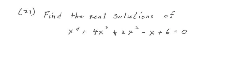 find all solutions of x 6 x 4 4x 2 4 0