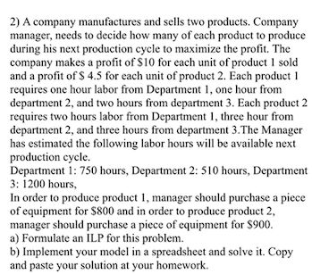 Solved 2) A Company Manufactures And Sells Two Products. | Chegg.com