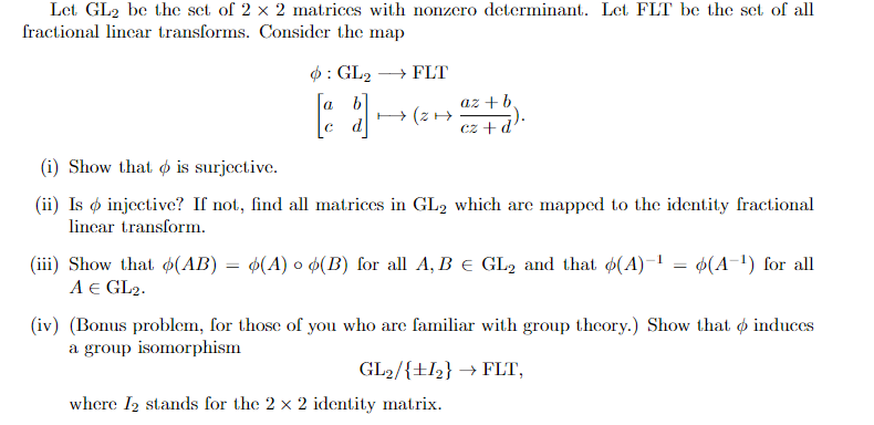 Solved Let GL2 be the set of 2×2 matrices with nonzero | Chegg.com