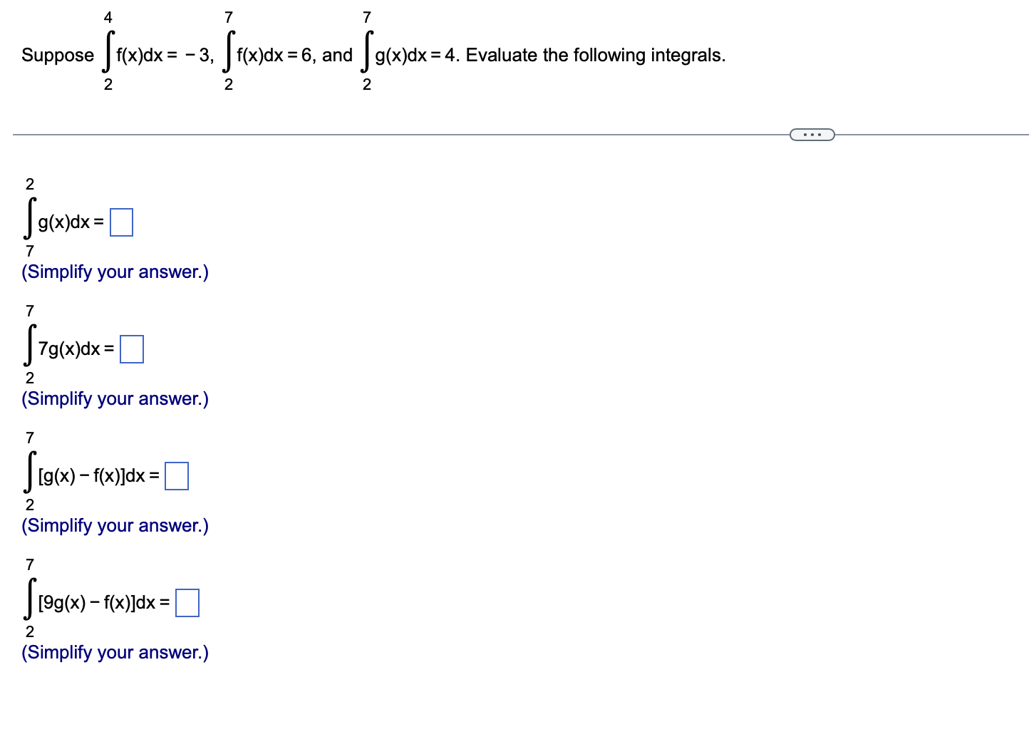 Suppose ∫24f X Dx −3 ∫27f X Dx 6 And ∫27g X Dx 4