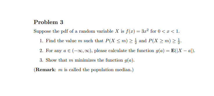 Solved Problem 3 Suppose the pdf of a random variable X is | Chegg.com