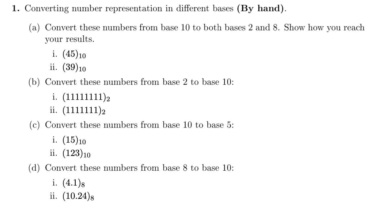 Solved 1. Converting Number Representation In Different | Chegg.com