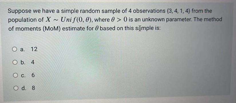 Solved Suppose we have a simple random sample of 4 | Chegg.com