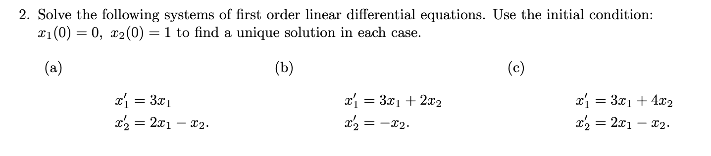 Solved Solve the following systems of first order linear | Chegg.com