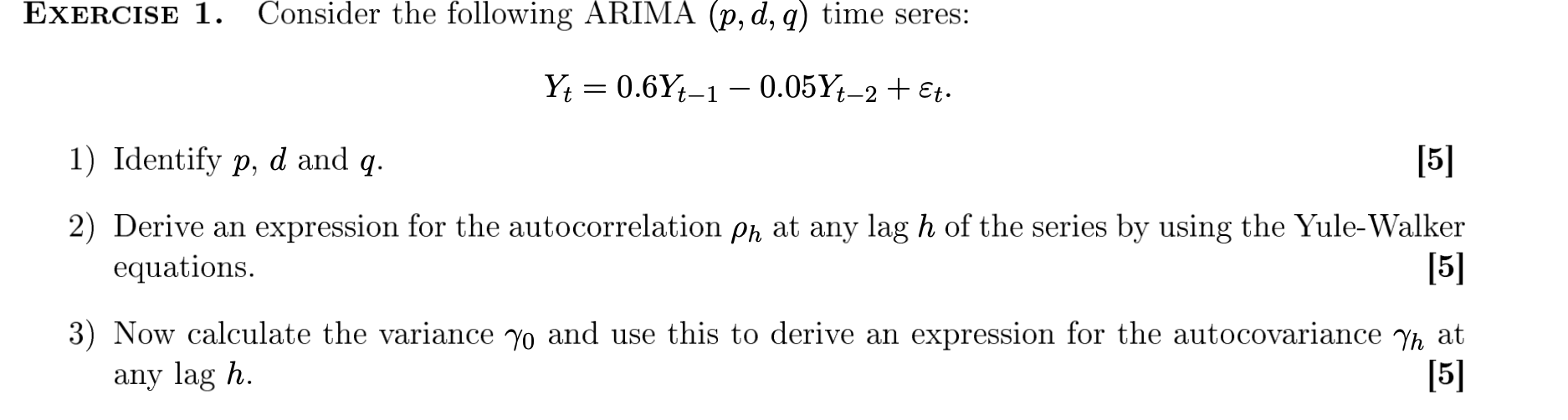 Solved Exercise 1. Consider The Following Arima (p, D, Q) 