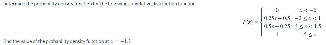 Solved Determine the probability density function for the | Chegg.com