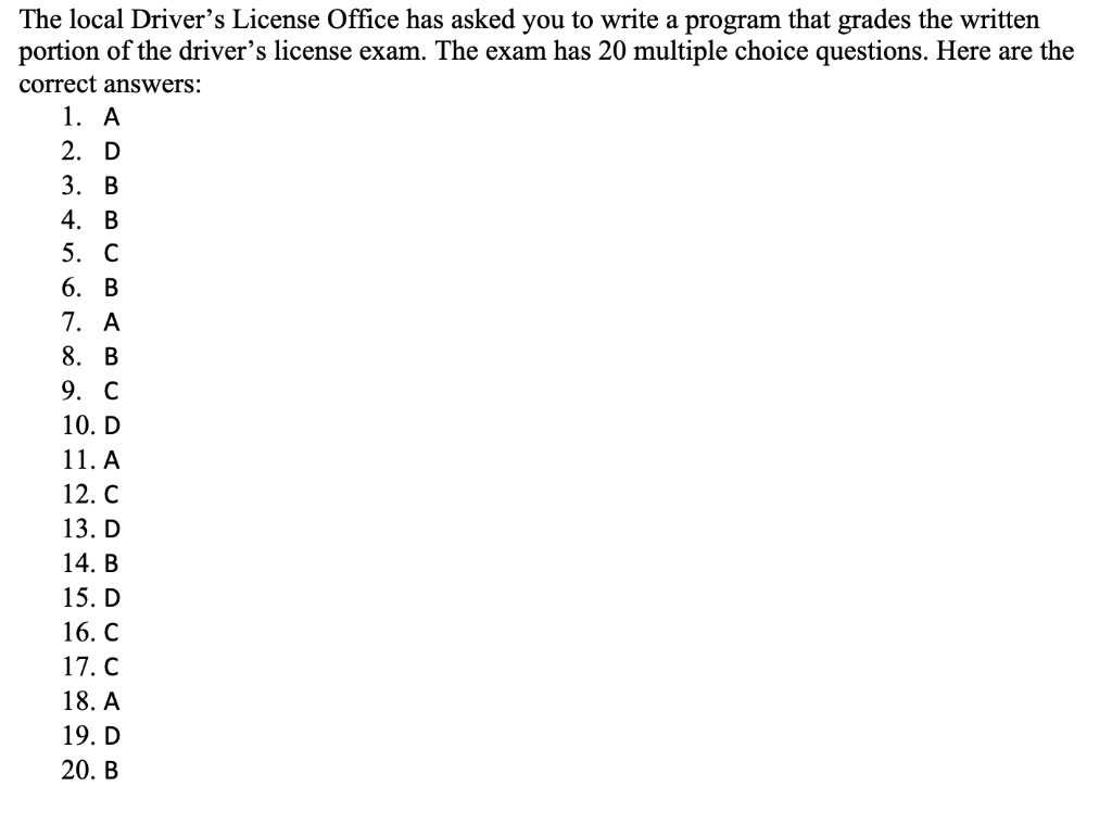 Solved: The Local Driver's License Office Has Asked You To... | Chegg.com