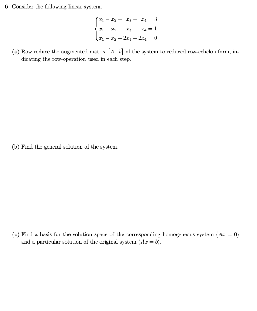 Solved 6 Consider The Following Linear System