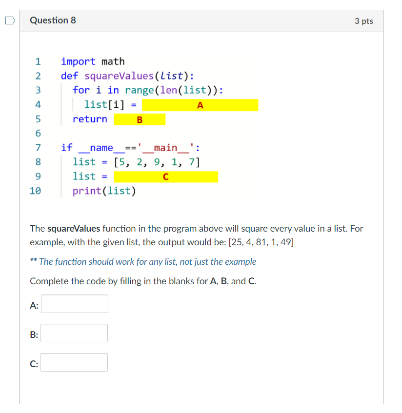 Solved Question 8 3 pts 1 2 2. 3 import math def | Chegg.com