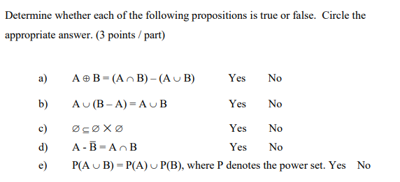 Solved Determine Whether Each Of The Following Propositions | Chegg.com