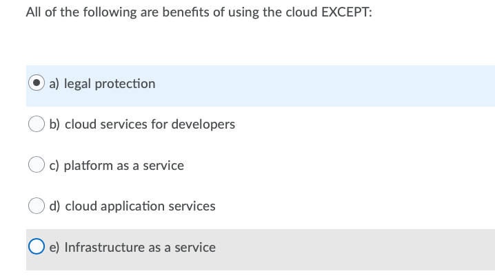 Solved All of the following are benefits of using the cloud | Chegg.com