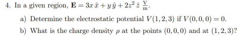 Solved M 4 In A Given Region E 3x I Y U 2z2 2 A Chegg Com