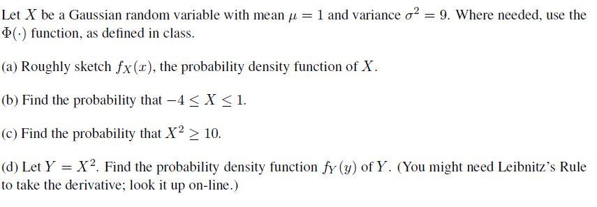Solved = = Let X be a Gaussian random variable with mean u = | Chegg.com