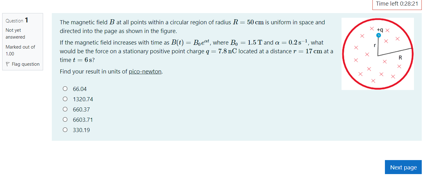 Solved Time Left 0:28:21 Question 1 The Magnetic Field B At | Chegg.com