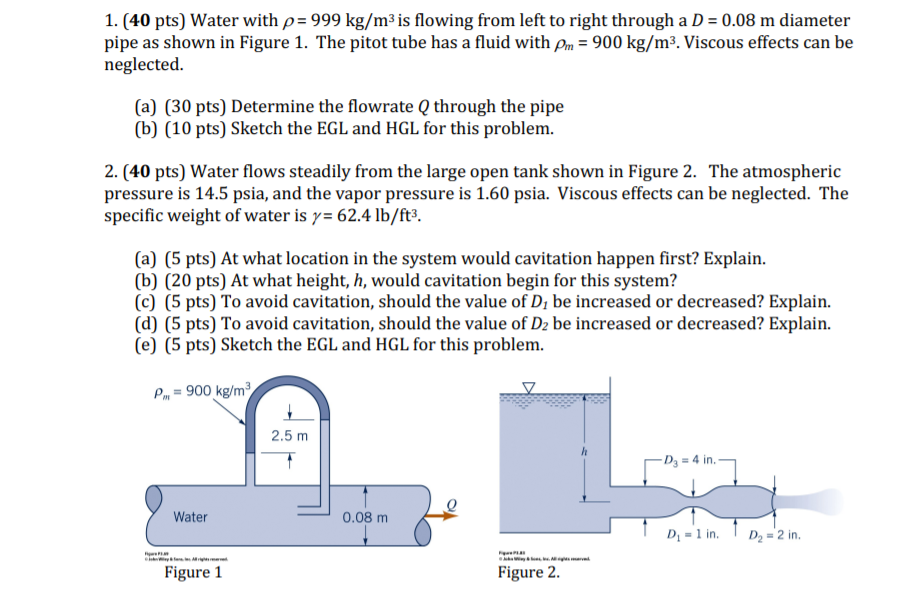 Solved 1. (40 pts) Water with p= 999 kg/m3 is flowing from | Chegg.com